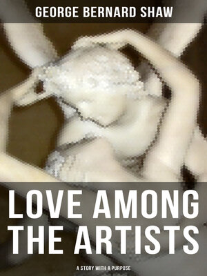cover image of Love Among the Artists (A Story With a Purpose)